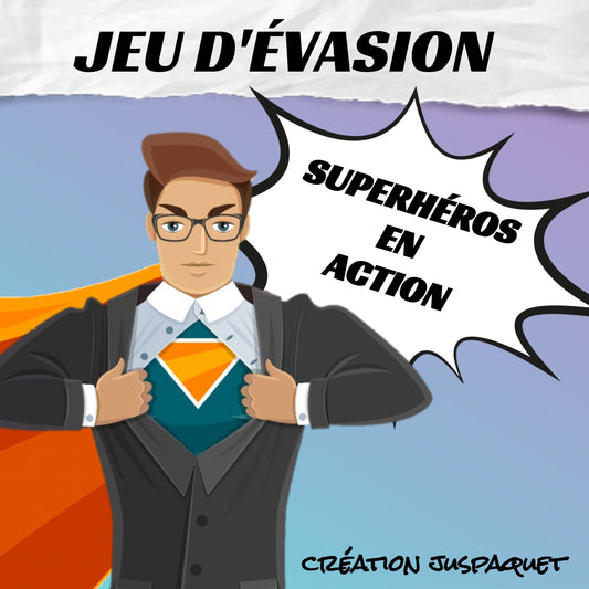 Jeu d'évasion interactif ¨Superhéros en action¨