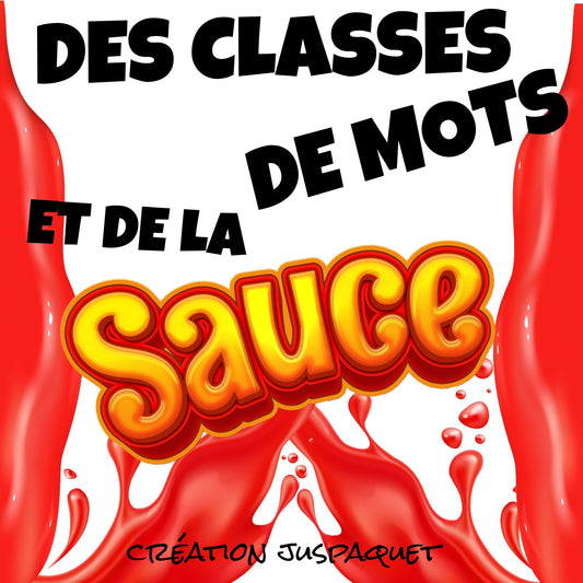 Jeu interactif  -Des classes de mots et de la sauce