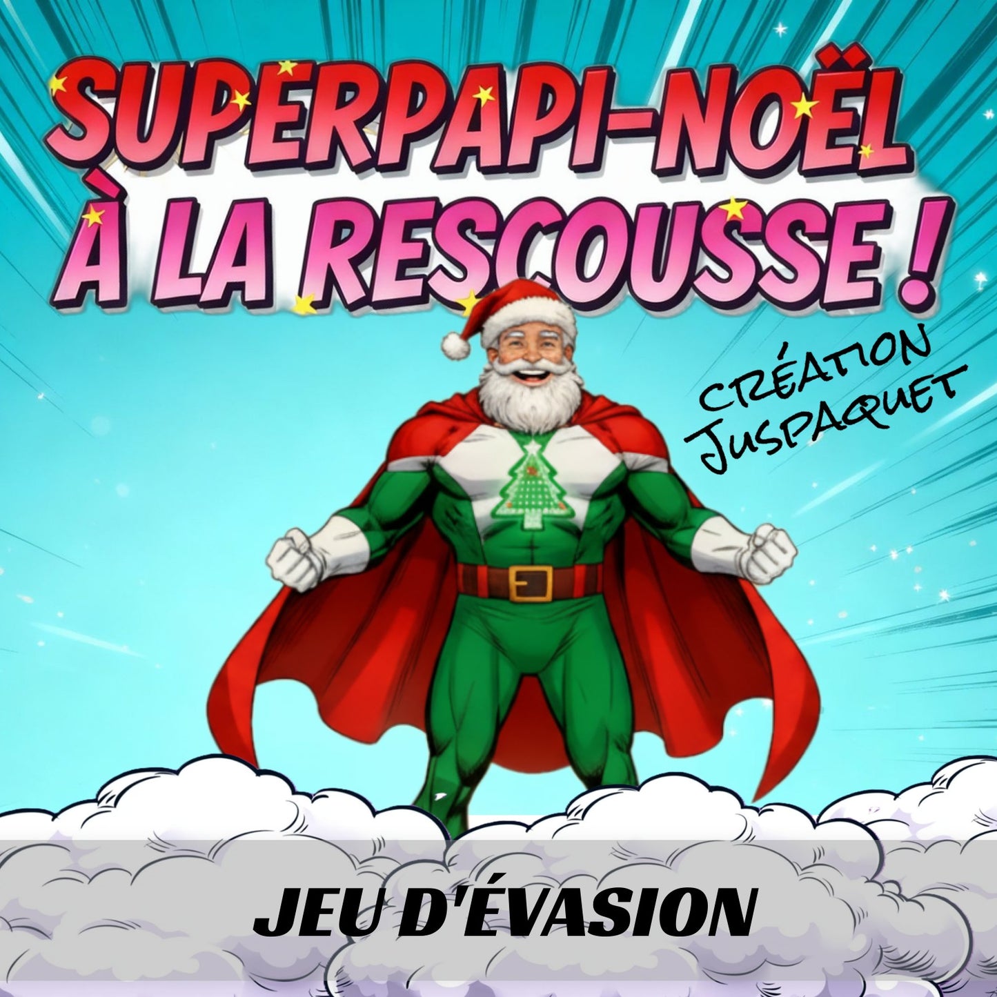 Jeu d'évasion interactif SUPERPAPI-NOËL À LA RESCOUSSE!